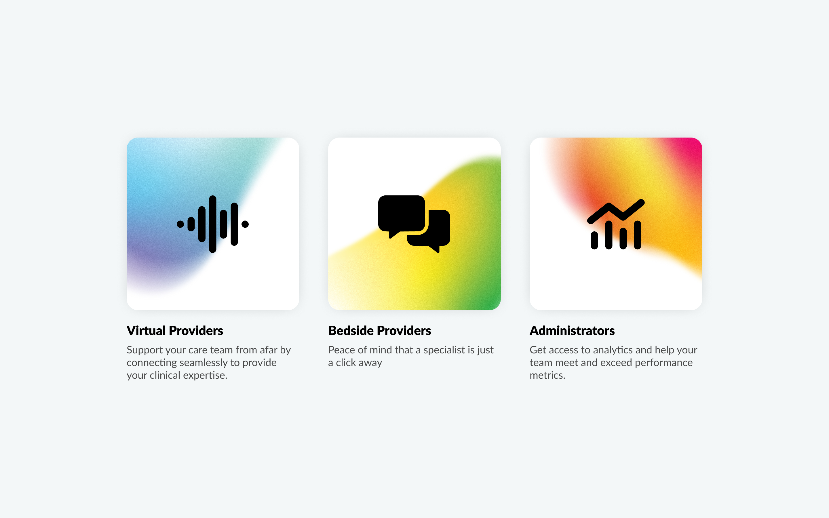 Close up image of the main user types of the application: virtual providers, bedside providers & administrators
